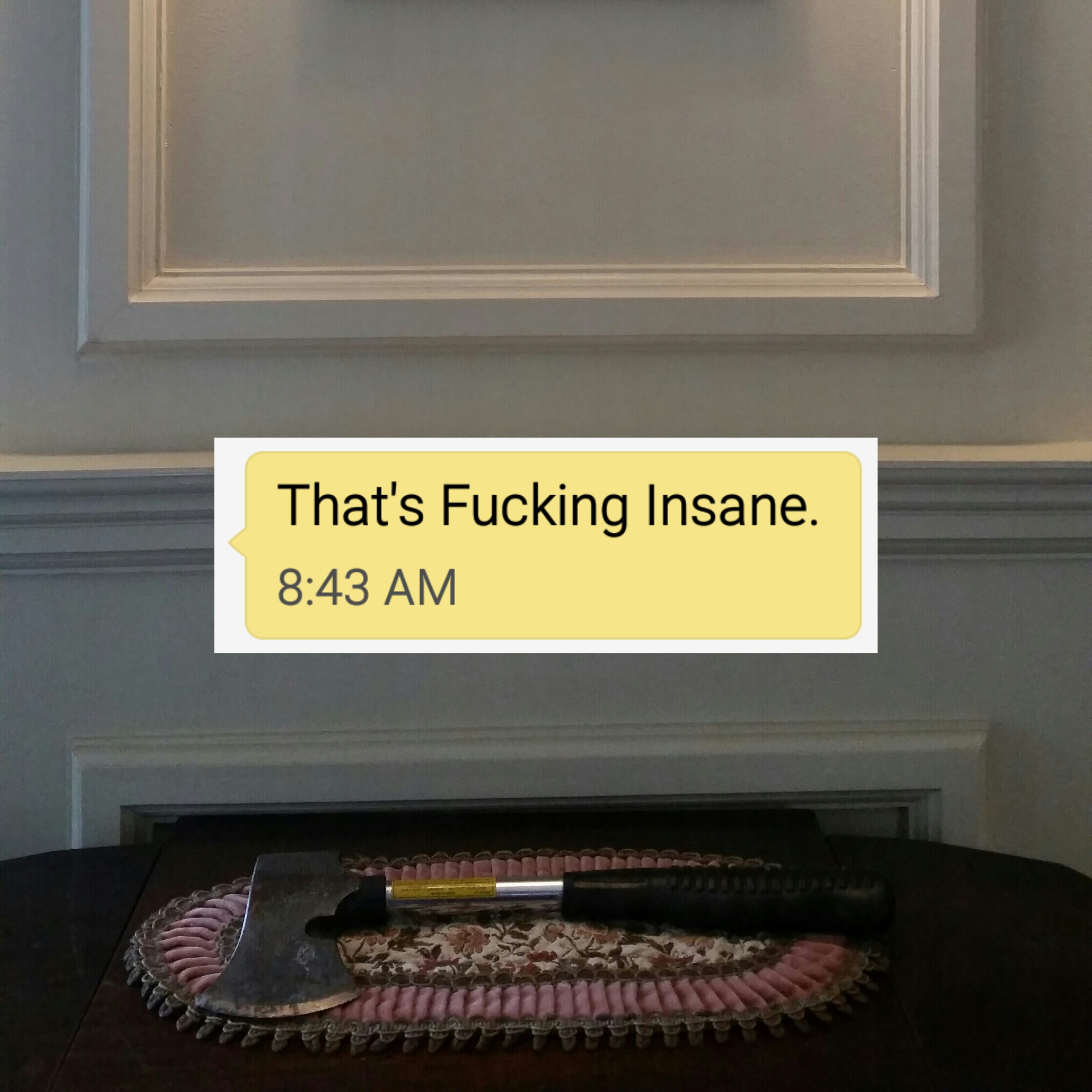 Fucking Insane