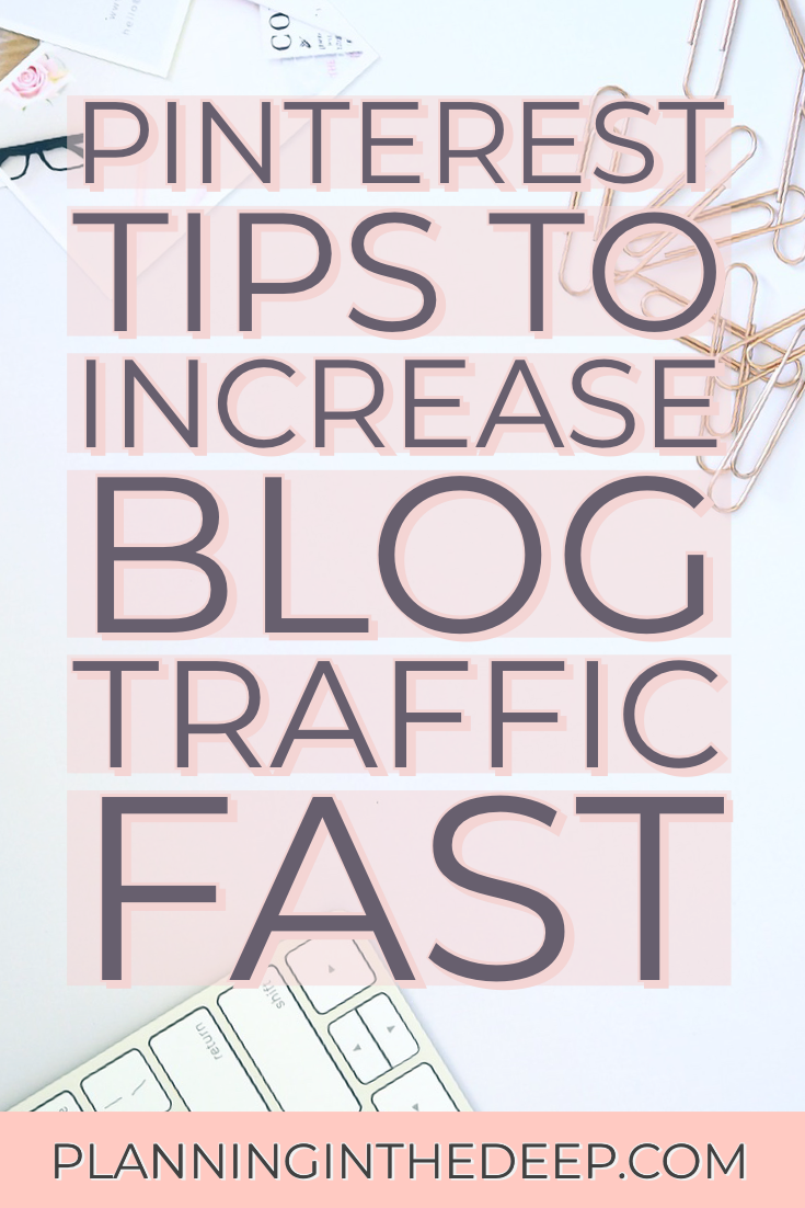 Pinterest Tips To Increase Blog Traffic Fast