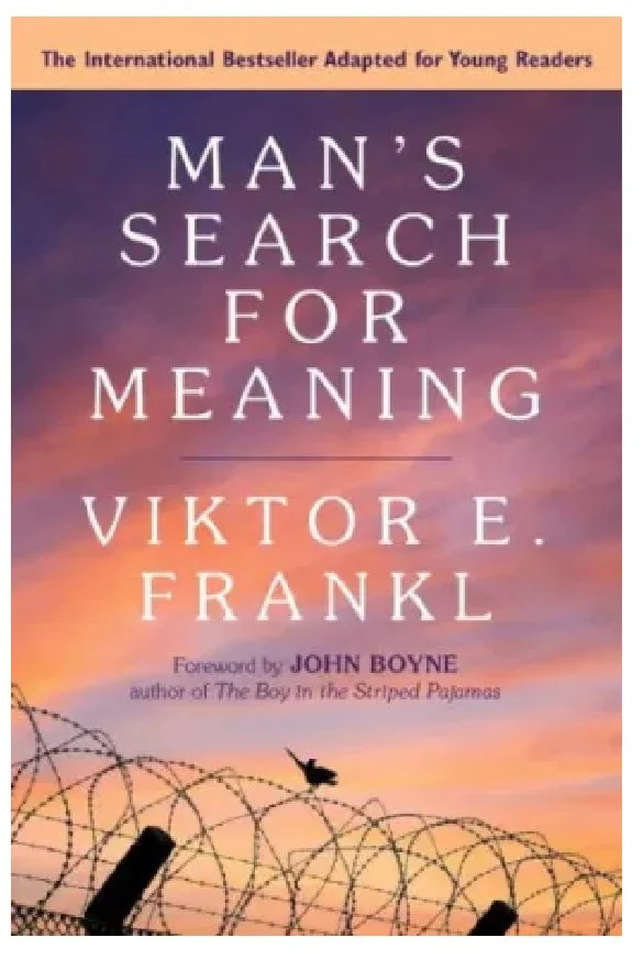 Man’s Search For Meaning