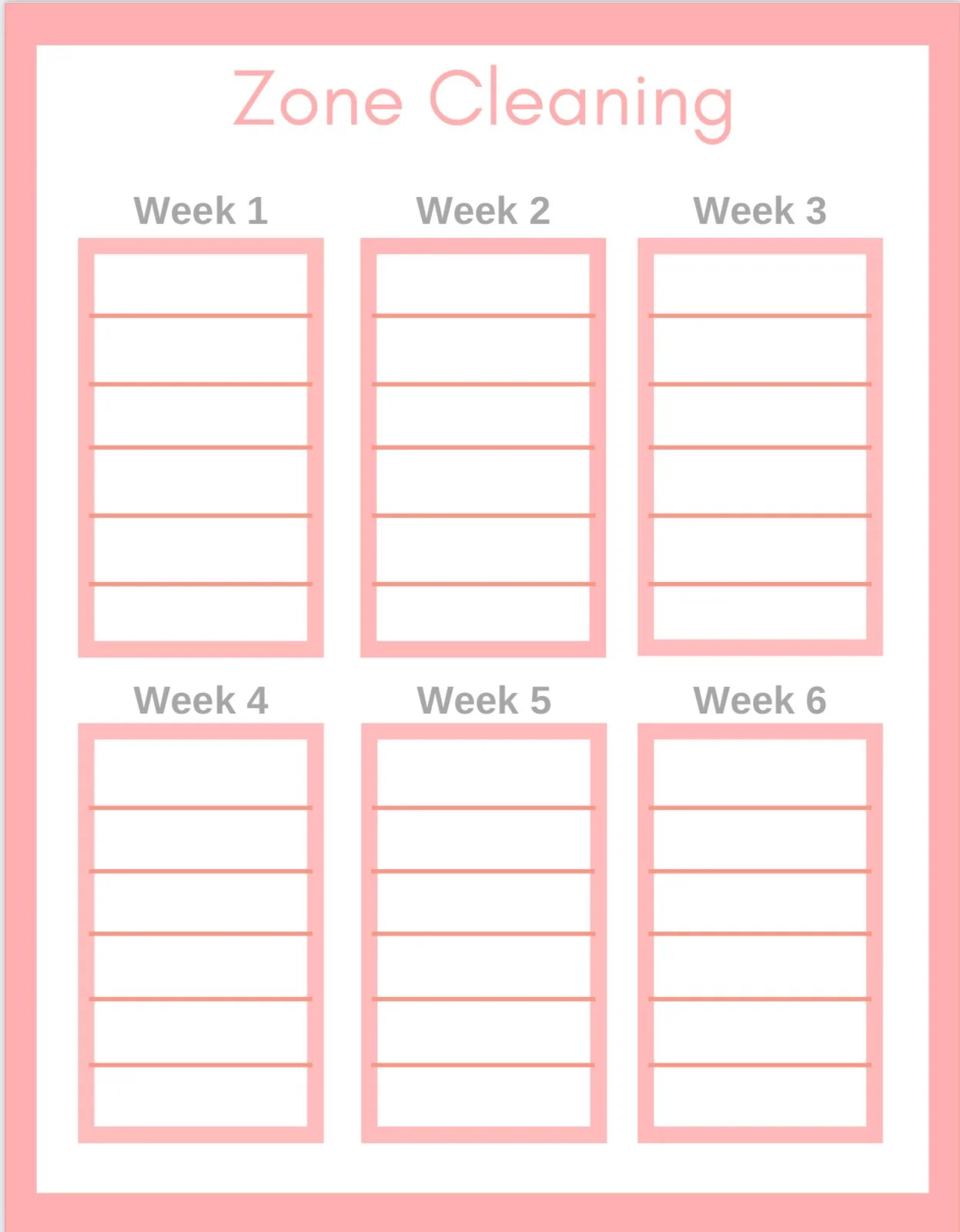A pink and white cleaning schedule chart with the title 'Zone Cleaning' and six weekly columns labeled Week 1 to Week 6, each with blank spaces for tasks.