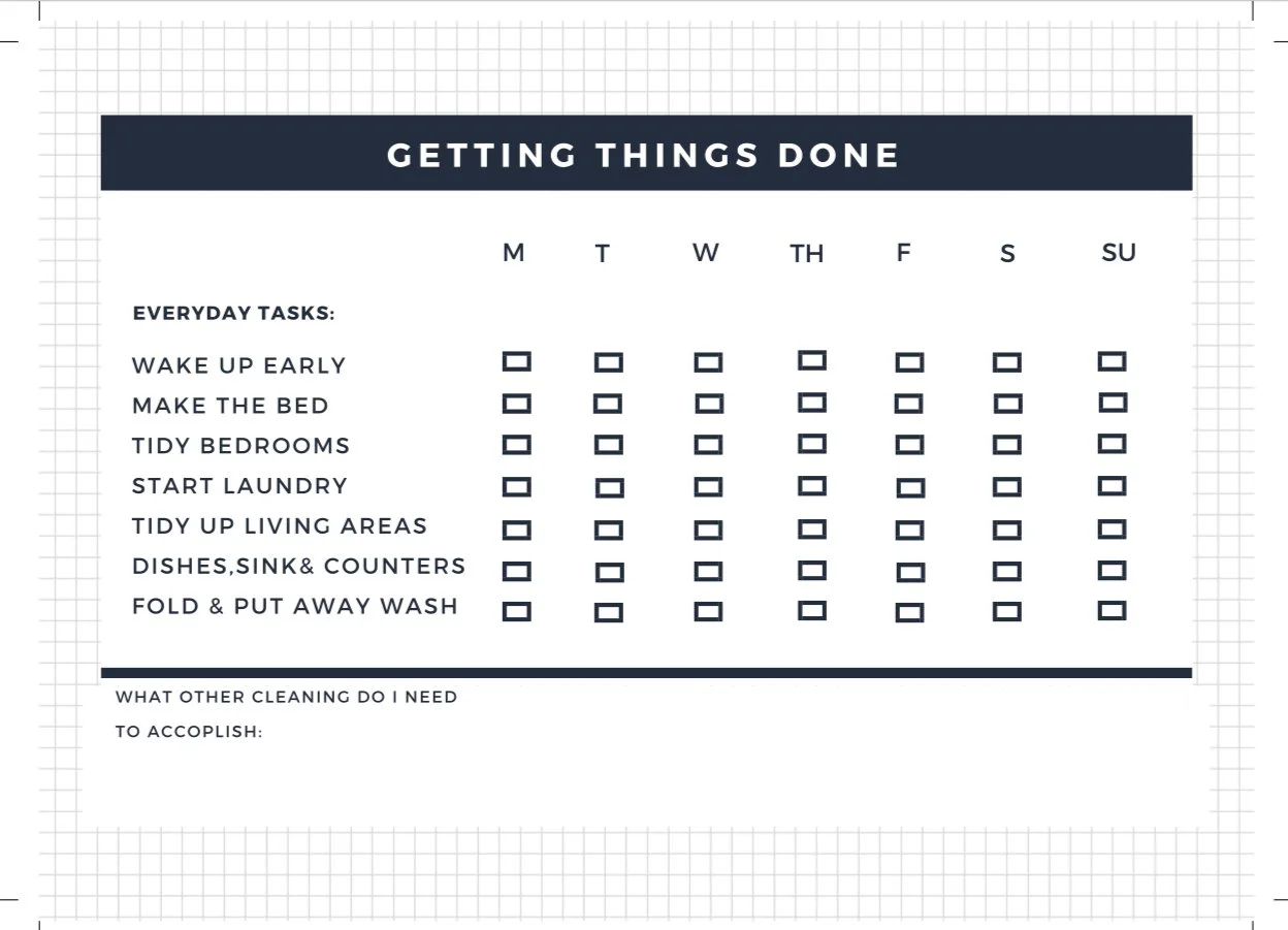 Weekly cleaning schedule titled "Getting Things Done" with tasks listed on the left and days of the week across the top. Tasks include waking up early, making the bed, tidying bedrooms, starting laundry, tidying living areas, washing dishes, and folding and putting away wash, with checkboxes for each day.
