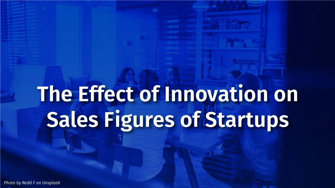 The Effect of Innovation on Sales Figures of Startups