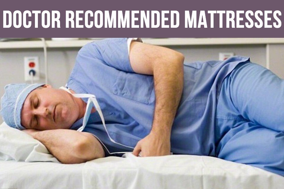 Physician and healthcare practitioners have pretty educated opinions about what kind of mattress might work for you. From sleep apnea, to anxiety, menopause, and age issues, your doc has seen it all- and is a good resource to help you choose the right mattress.