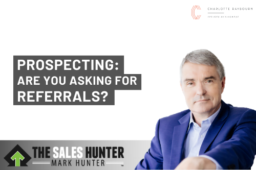 Prospecting: Are You Asking for Referrals?