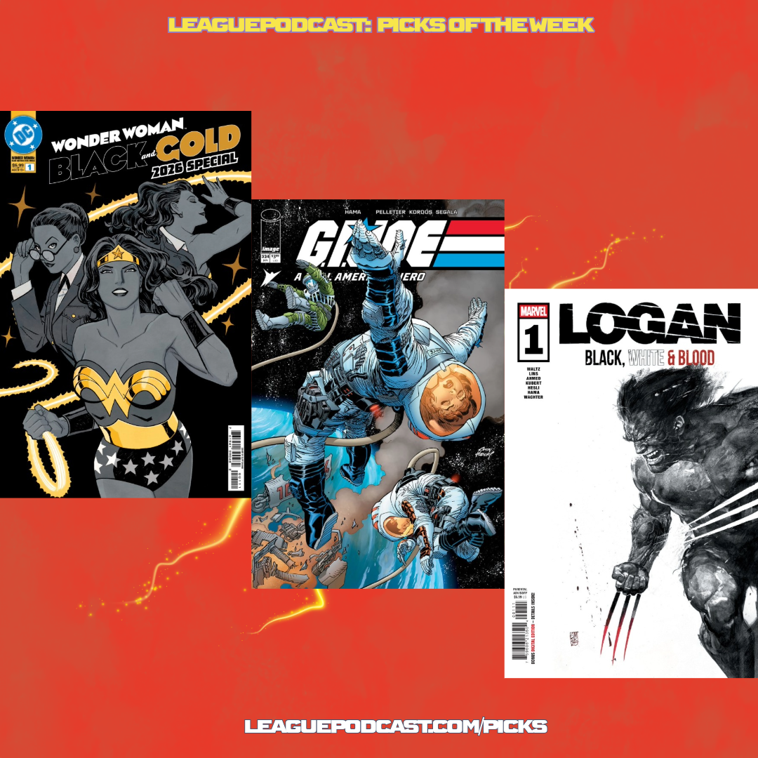 League Podcast Comic Book Picks of the Week for Wednesday, January 14, 2026