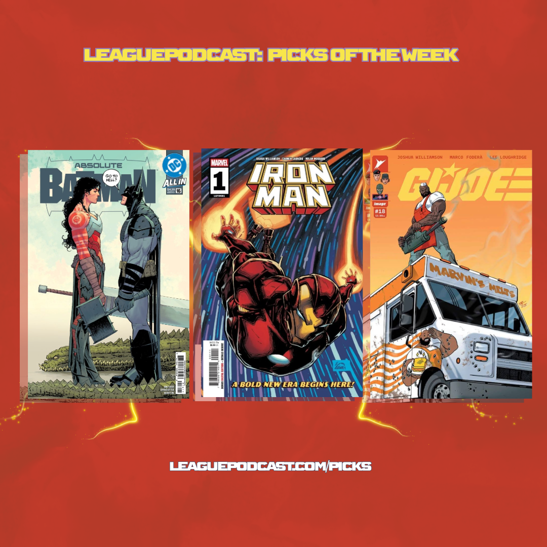League Podcast Comic Book Picks of the Week for Wednesday, January 28, 2026