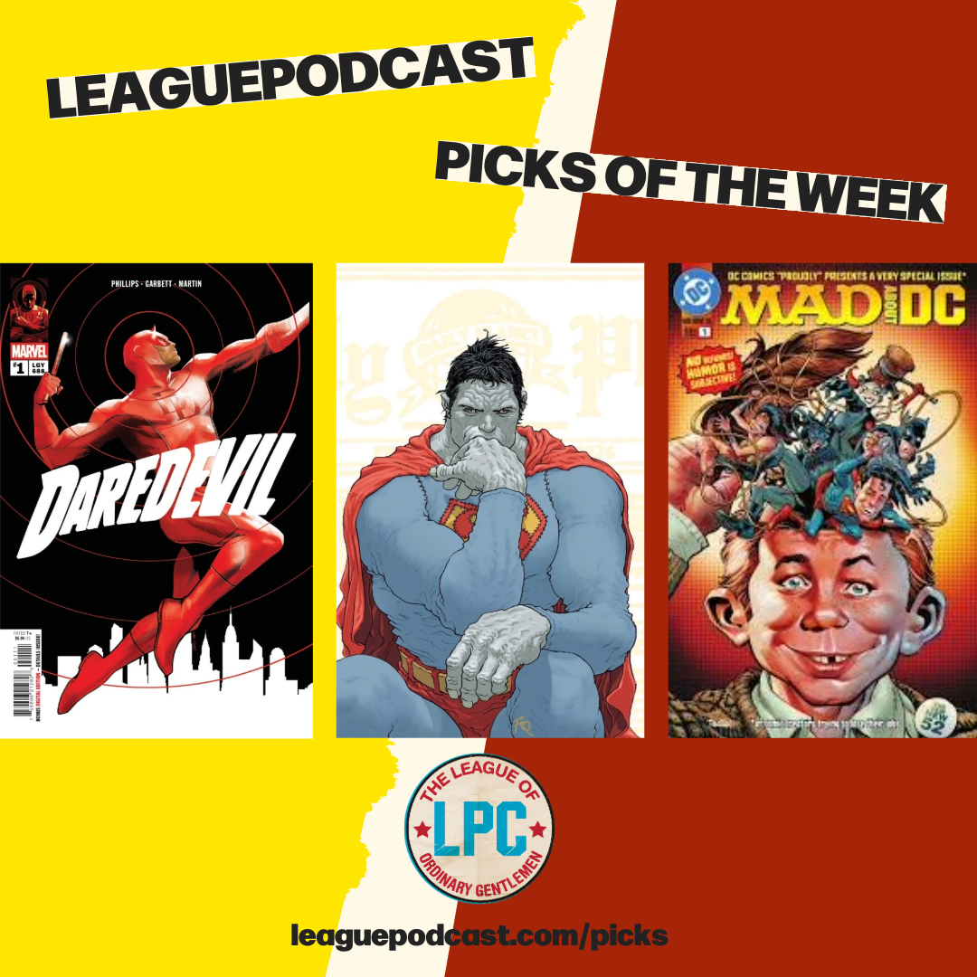 League Podcast Comic Book Picks of the Week for Wednesday, April 1, 2026