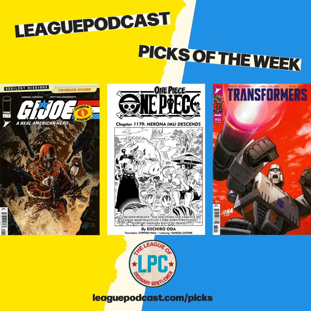 League Podcast Comic Book Picks of the Week for Wednesday, April  8, 2026