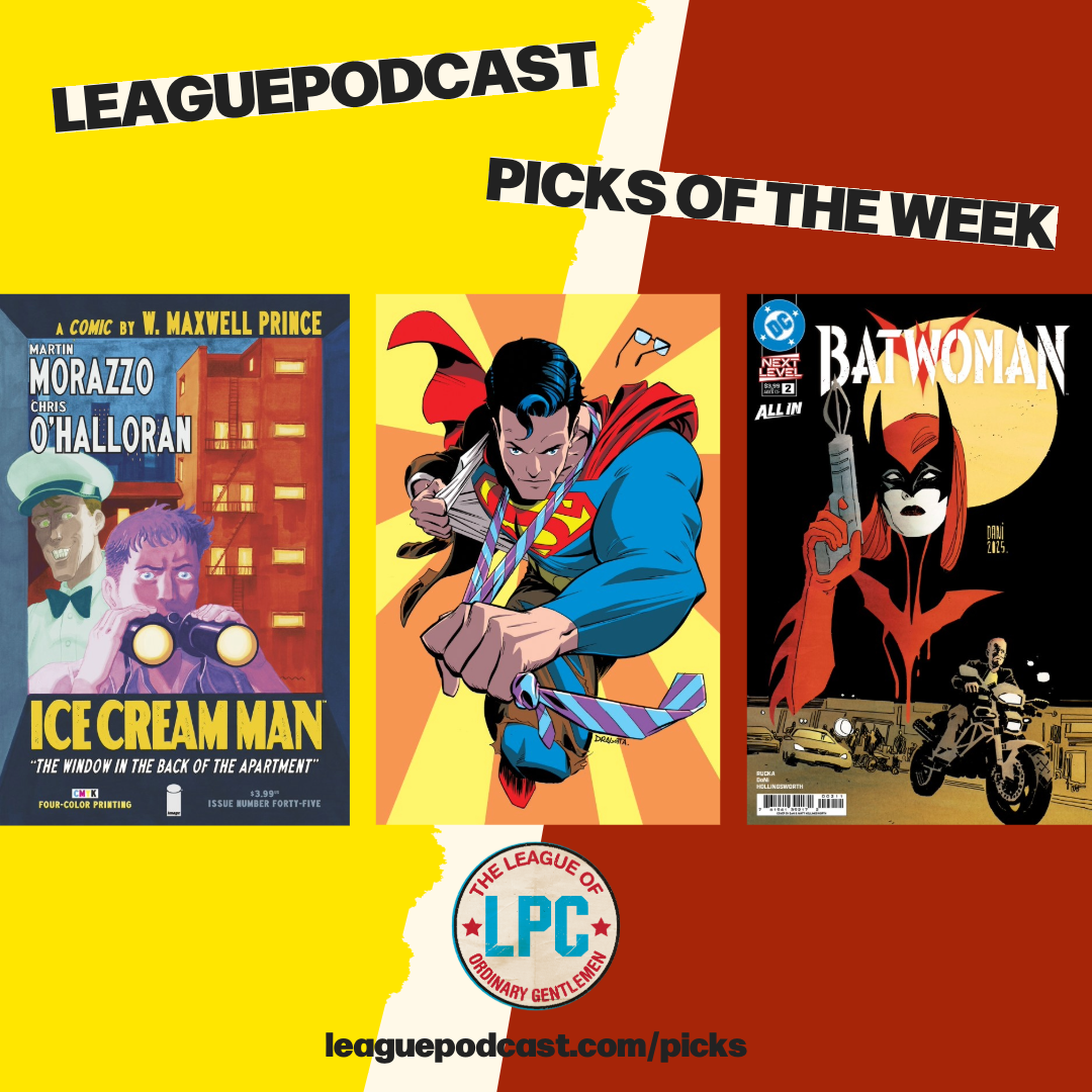 League Podcast Comic Book Picks of the Week for Wednesday, April  15, 2026