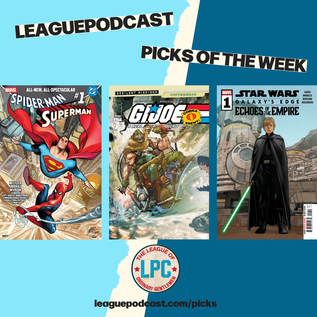 League Podcast Comic Book Picks of the Week for Wednesday, April  22, 2026