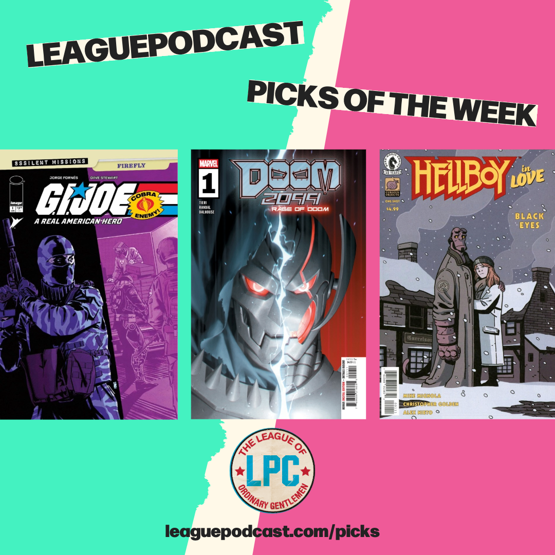 League Podcast Comic Book Picks of the Week for Wednesday, April  29, 2026