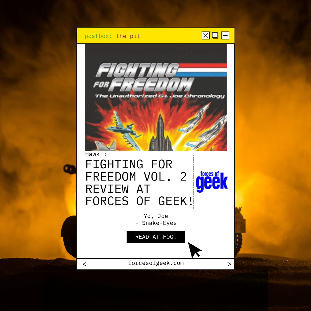 Books/Comics ‘Fighting for Freedom: The Unauthorized G.I. Joe Chronology Volume II: Television &amp; Film (review) at Forces of Geek