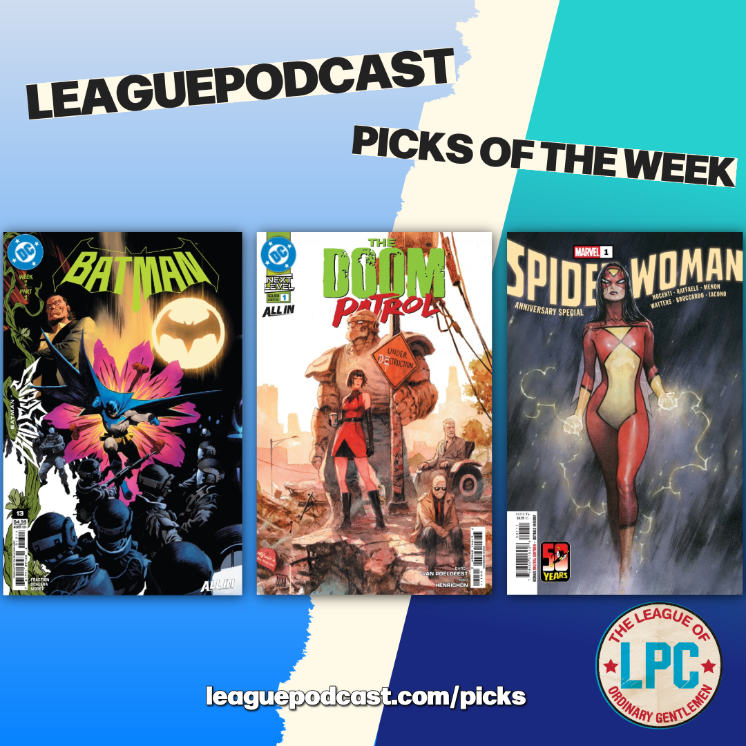 League Podcast Comic Book Picks of the Week for Wednesday, September 2, 2026