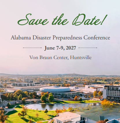 Flyer for the Alabama Disaster Preparedness Conference being held on June 7th through the 9th in Huntsville, Alabama.