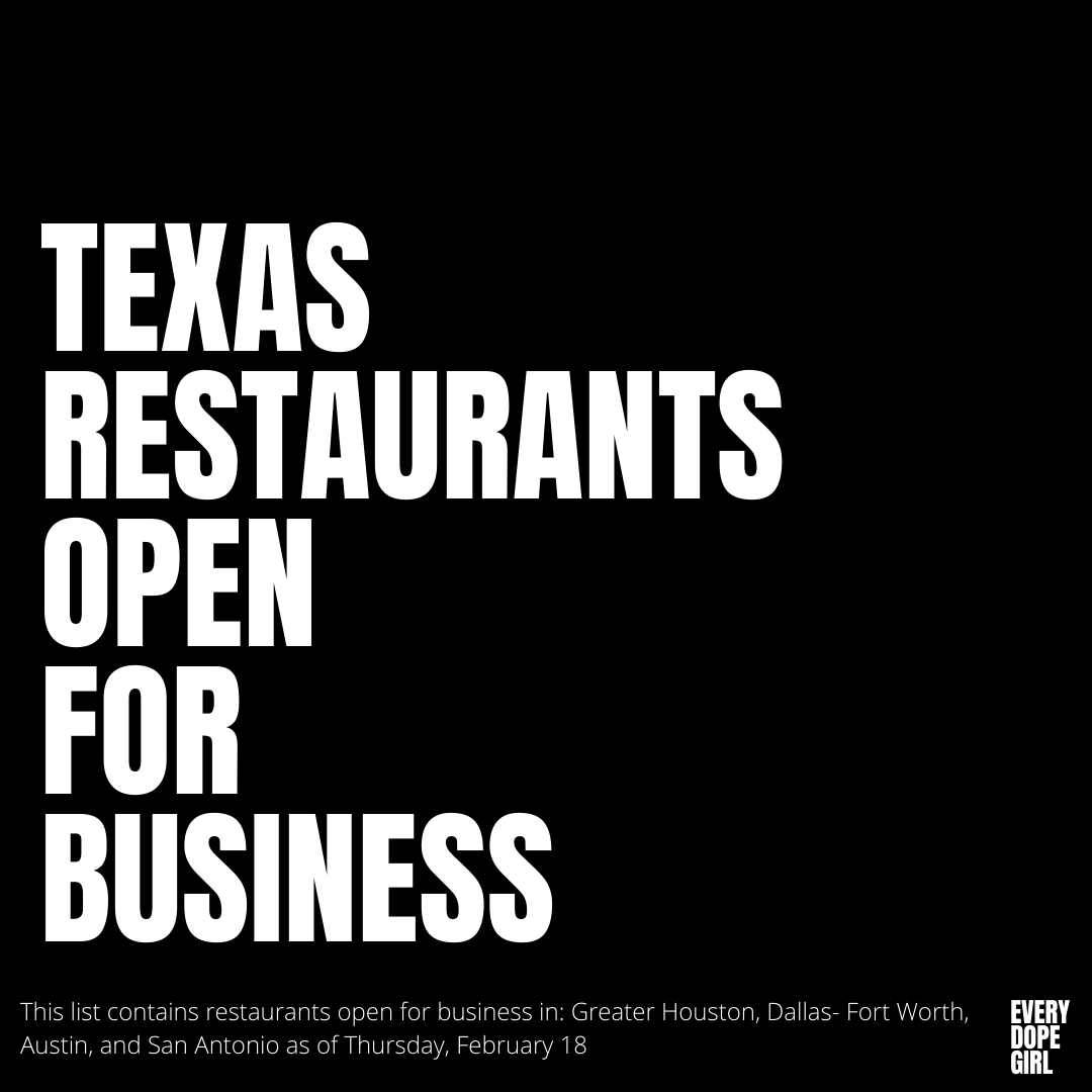A Running List of Texas Restaurants Open For Business: Houston, Dallas, San Antonio, and Austin