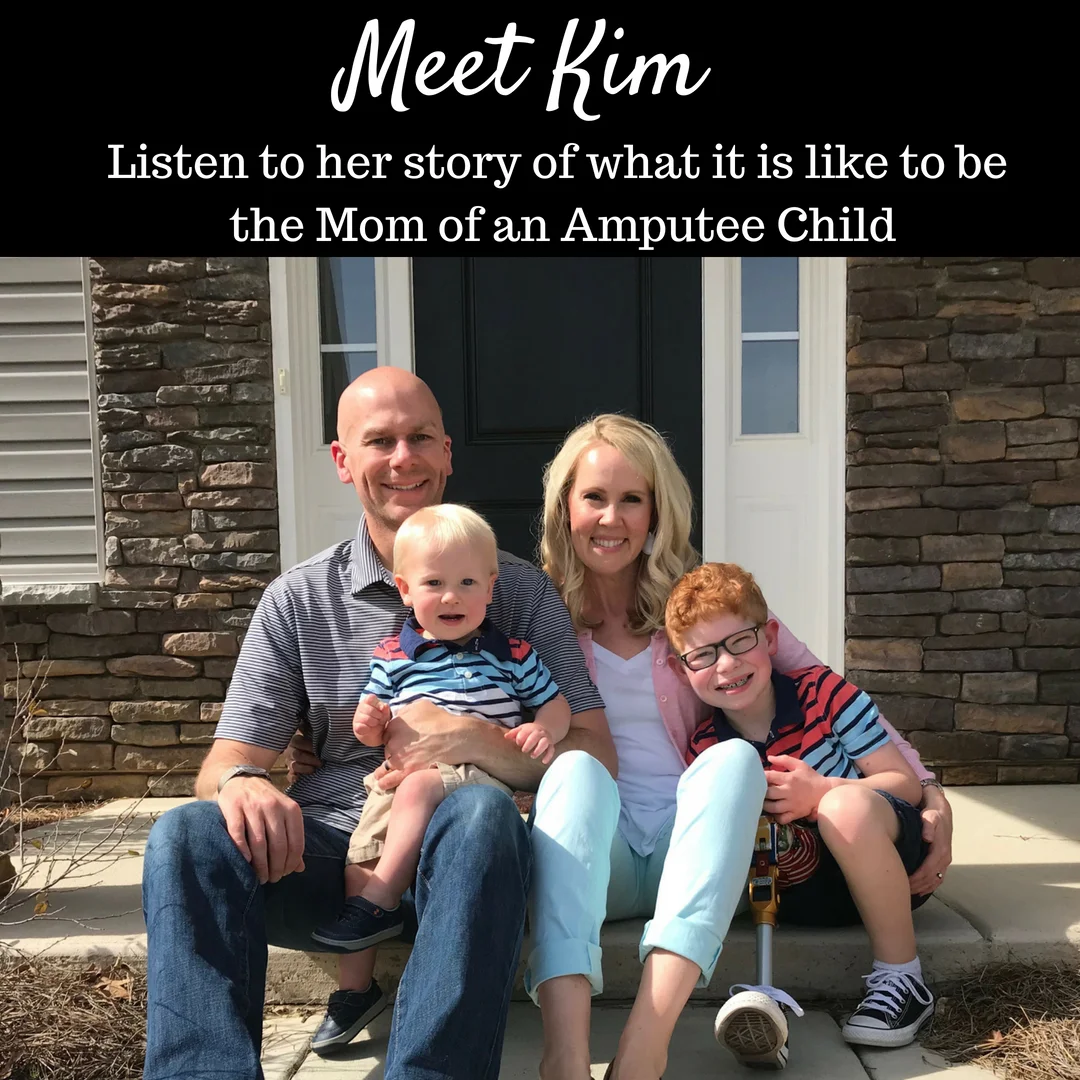 Mom of an Amputee - Kim Reich (Episode #9)