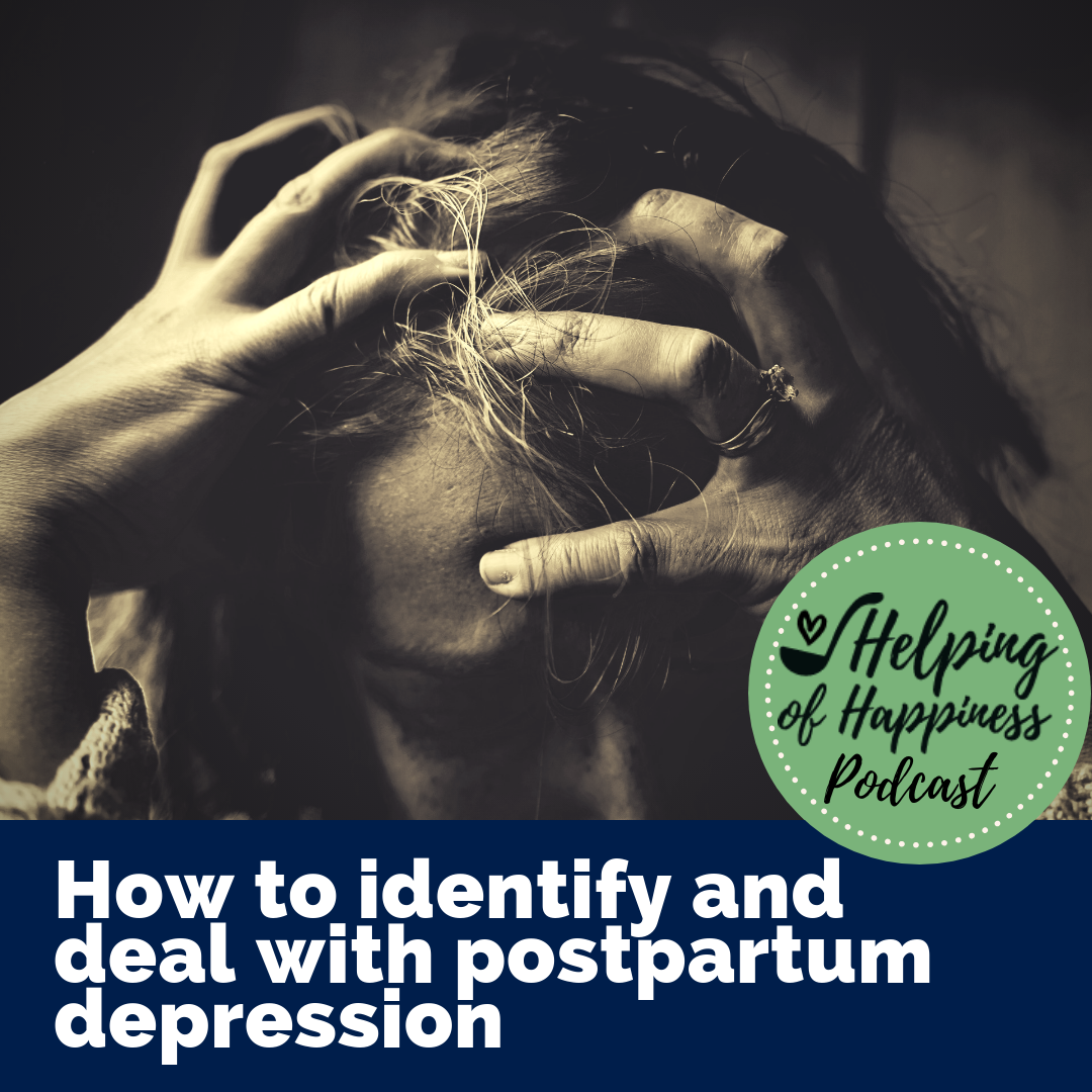 How to identify and deal with postpartum depression