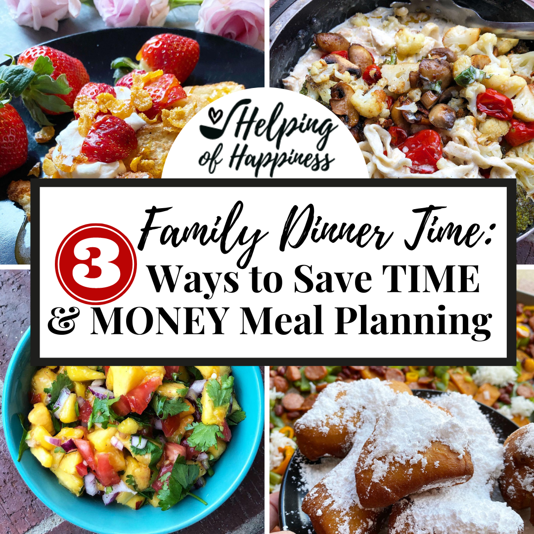 Family Dinner Time: How to Save Time & Money Meal Planning