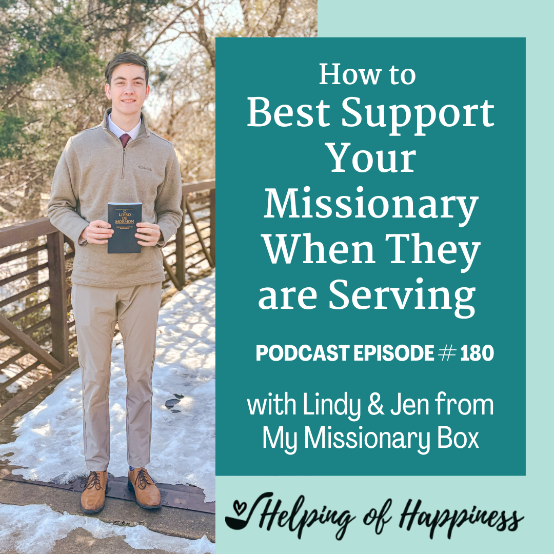 How to Best Support Your Missionary in Their Service with Lindy & Jen from My Missionary Box - Episode # 180