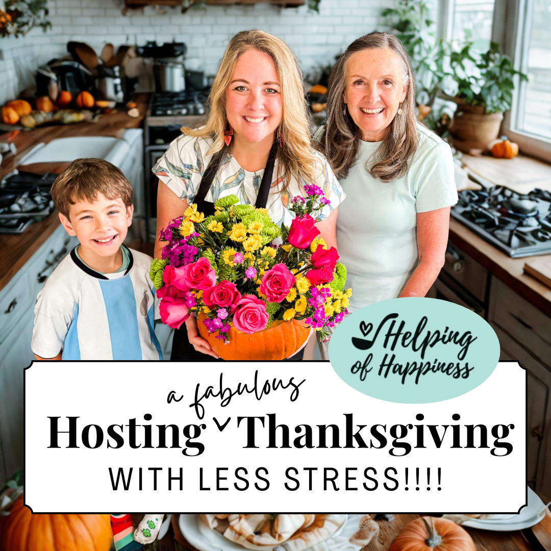 Hosting a Fabulous Thanksgiving with WAY LESS STRESS