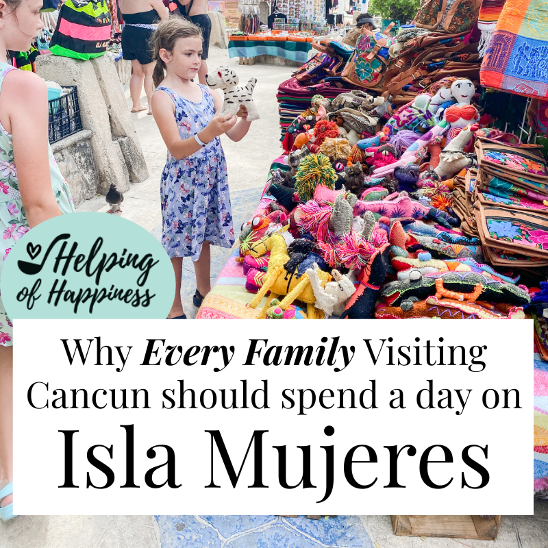 Why Every Family Visiting Cancun, Mexico Should Spend a Day on Isla Mujeres