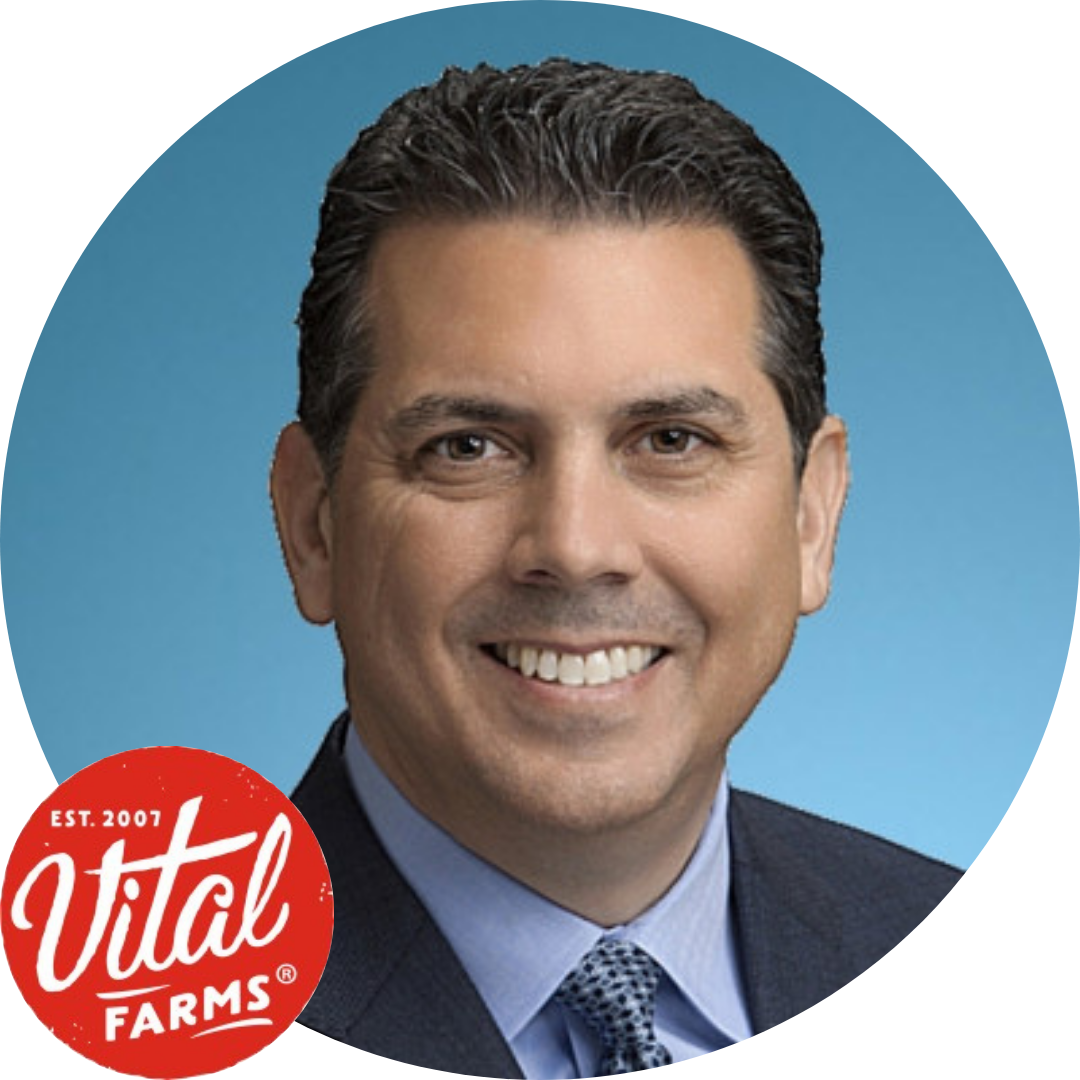   Peter Pappas , Chief Sales Officer at   Vital Farms   