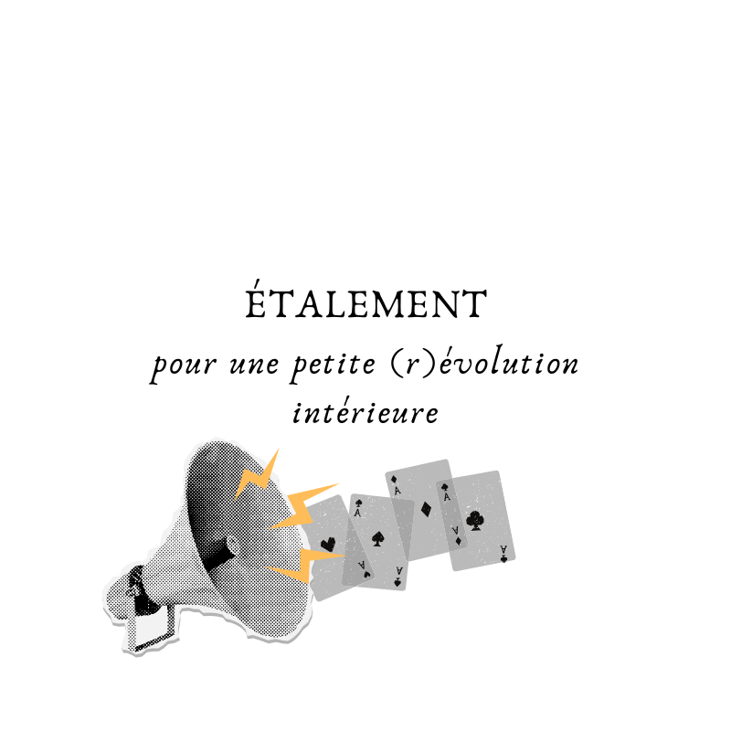 Étalement pour une petite (r)évolution intérieure