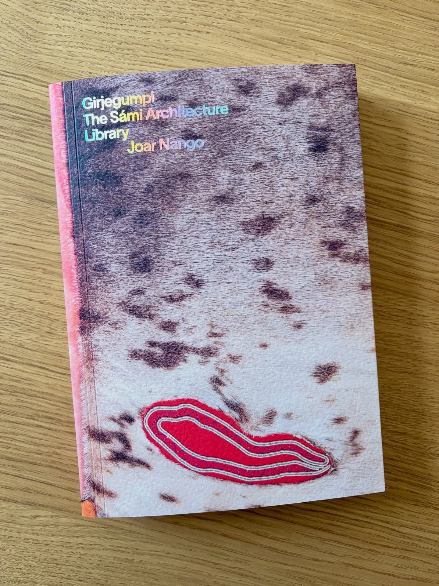 Last night I attended the launch of &ldquo;Girjegumpi: The S&aacute;mi Architecture Library&rdquo; at Pro qm, with a conversation between Joar Nango and Axel Wieder celebrating this beautiful publication, which brings together essays, interviews, and