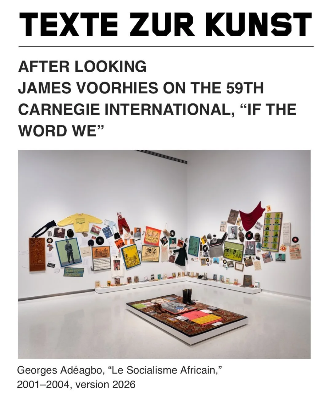 I wrote a review of the 59th Carnegie International, &ldquo;If the word we,&rdquo; for &ldquo;Texte zur Kunst.&rdquo; The review is now online, accessible via link in profile.

Because of how the International is organized&mdash;and the artistic prac