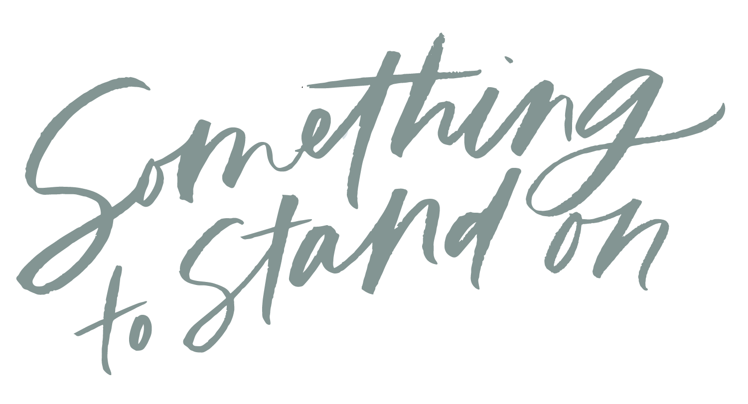 Something to Stand On Lettering-03.png