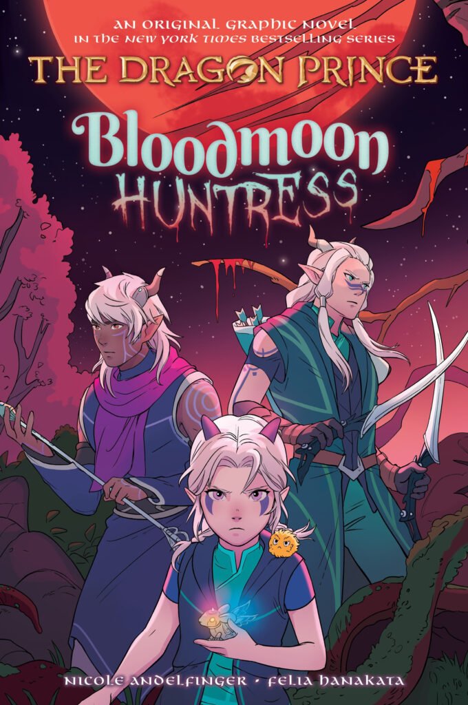 Dragon Prince OGN#2: Bloodmoon Huntress