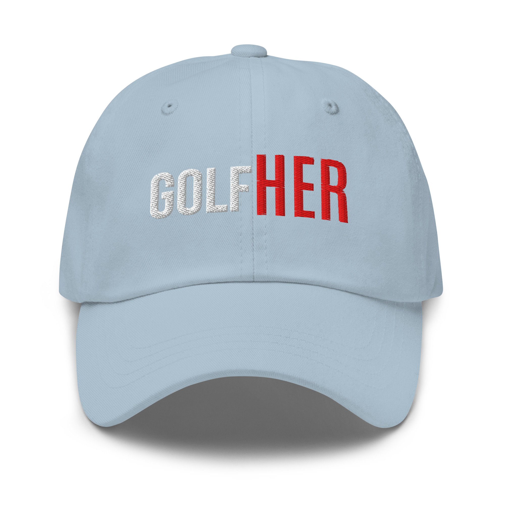 Front view of the GolfHER Dad Cap featuring white "GOLF" and red "HER" embroidered across the center of the crown. light blue