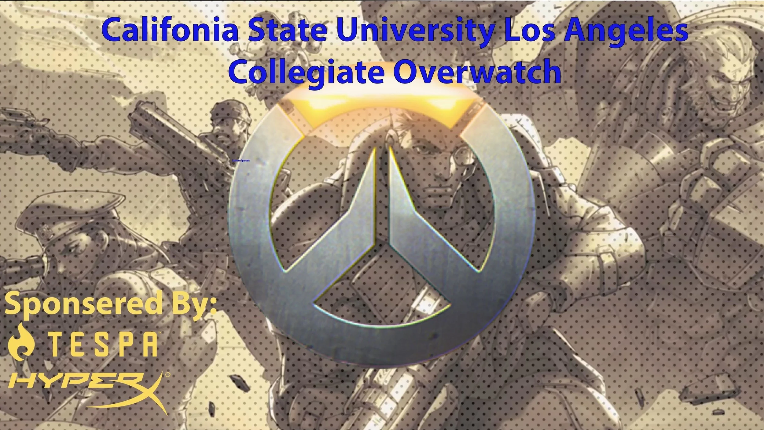 California State University Los Angeles Collegiate Overwatch