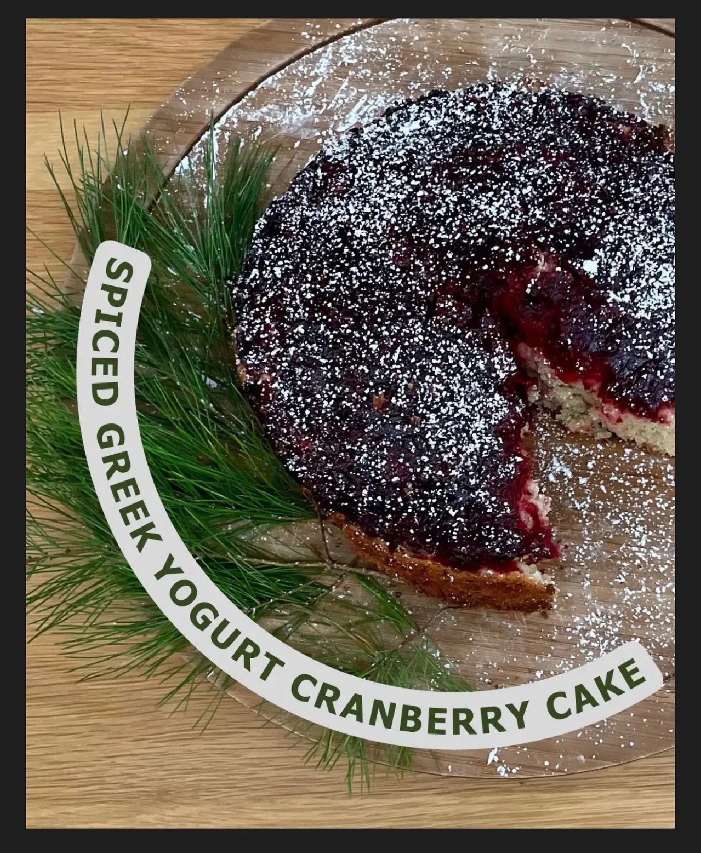 A simple, seasonal bake that&rsquo;s sweet&mdash;but not too sweet&mdash;made with tart cranberries, warm spices, orange zest, and creamy Greek yogurt. Perfect as a festive dessert or served coffee-cake style for a cozy holiday breakfast&hellip; This