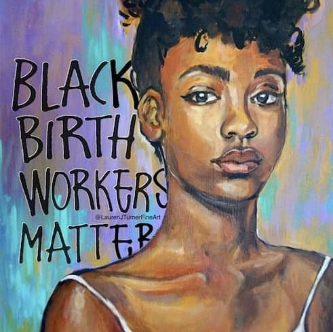 Art by Lauren J. Turner ( Ren the Doula )
