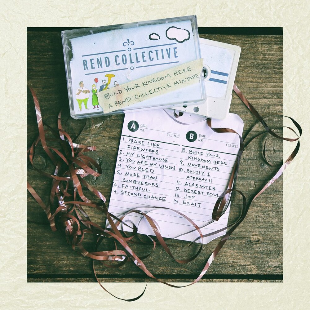 Rend_Collective_A_Rend_Collective_Mixtape_Final_Cover_1500x1500_ce06a776-e5df-408d-8af7-3a5348bde1c5_530x@2x.jpg