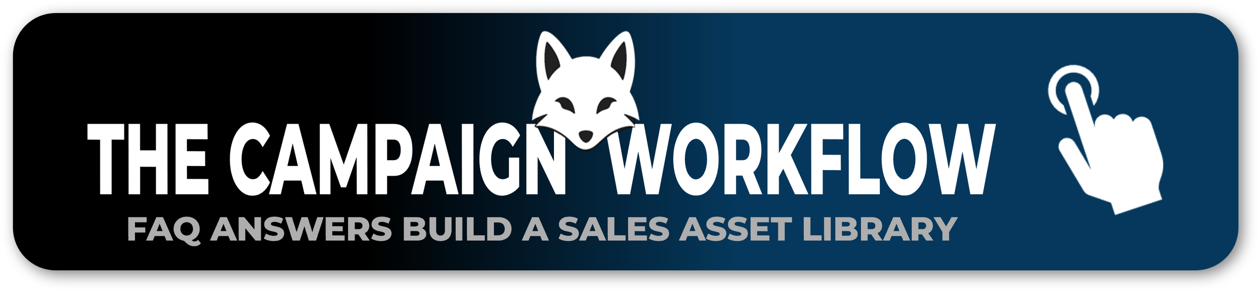 The TargetFAQ Campaign Workflow