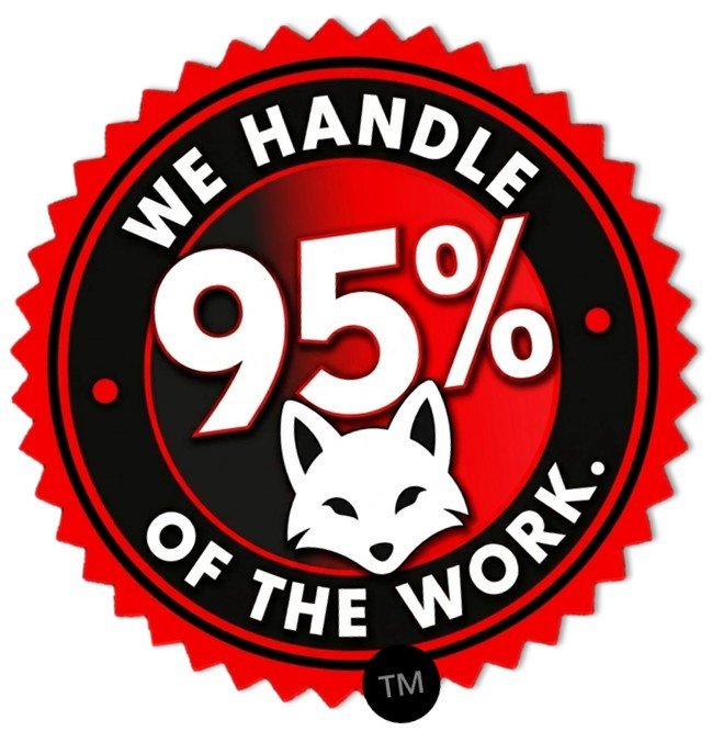 We handle 95% of the work.