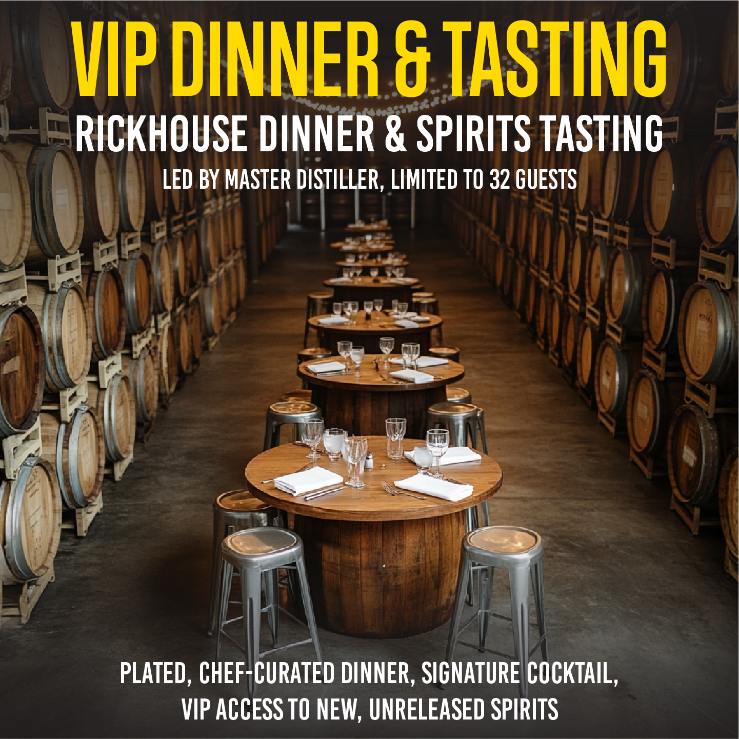 Rickhouse Retreat VIP Dinner &amp; Tasting