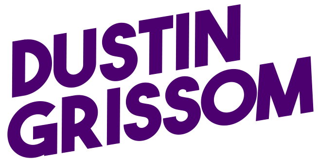 Dustin Grissom Portfolio