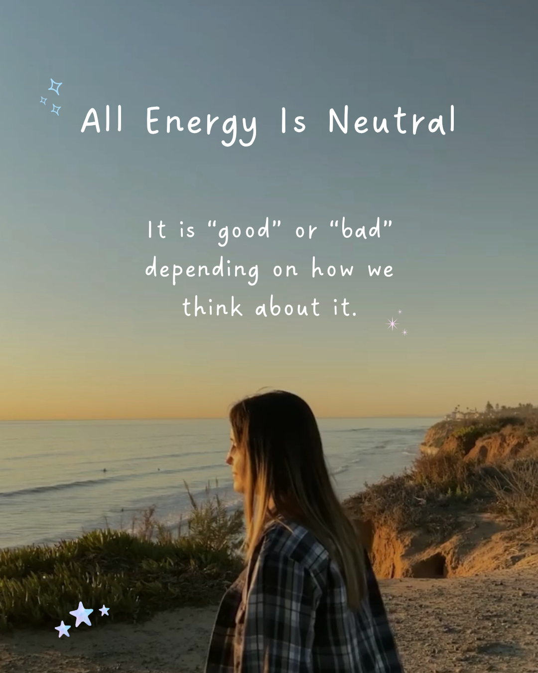 Woman gazing at the ocean during sunset from a coastal cliff, illustrating the lesson that all energy is neutral