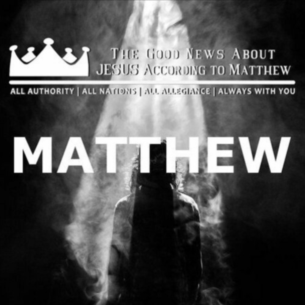 Matthew: The Good News About Jesus