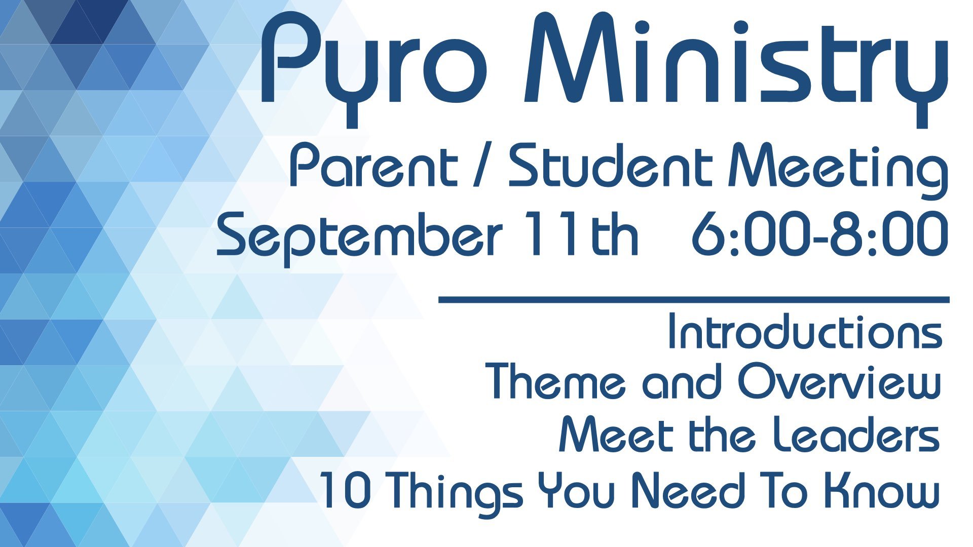 Pyro Student/Parent Meeting