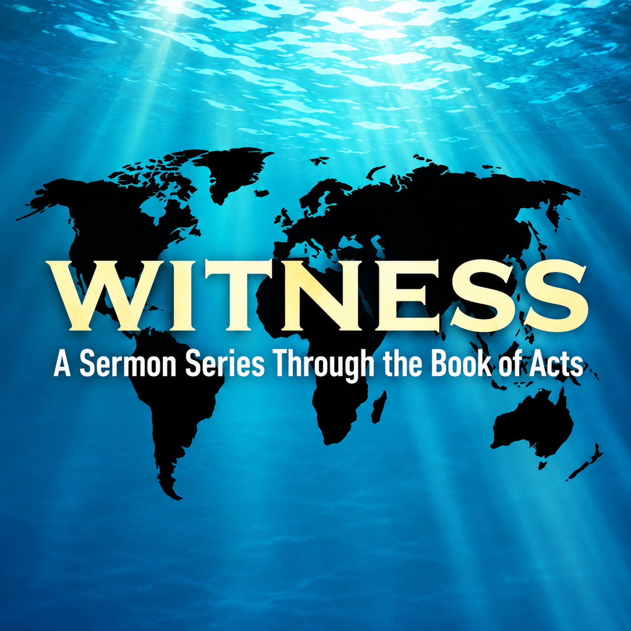 Witness: A Sermon Series Through the Book of Acts