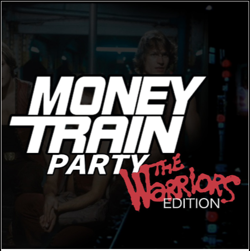 Money Train Party