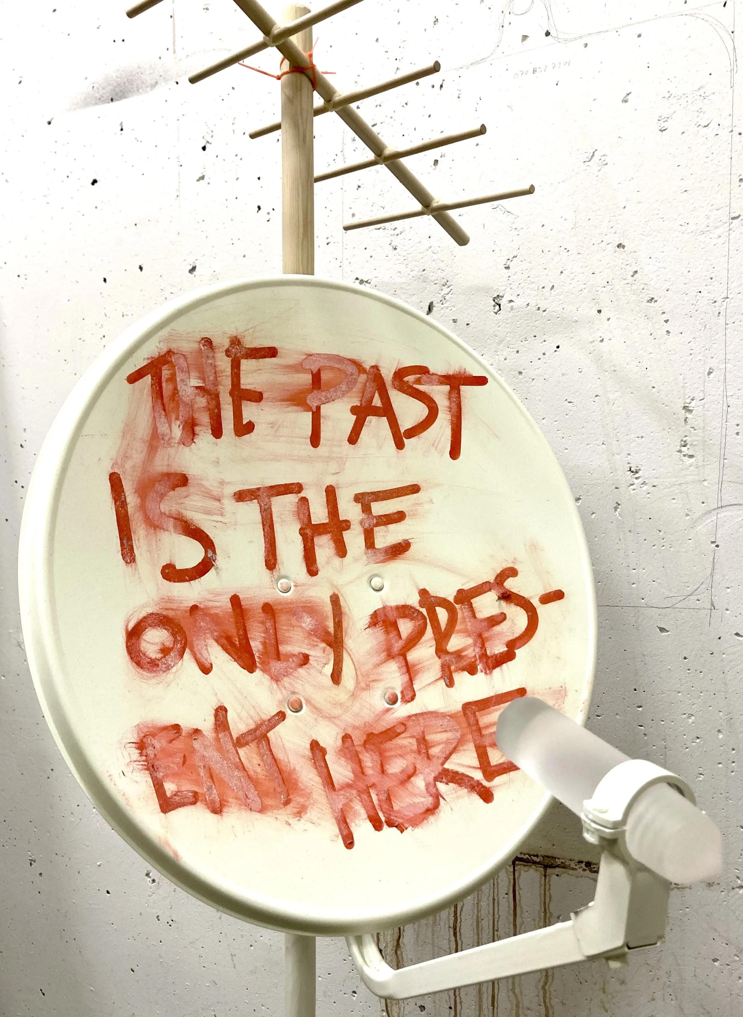 The past is the only present here