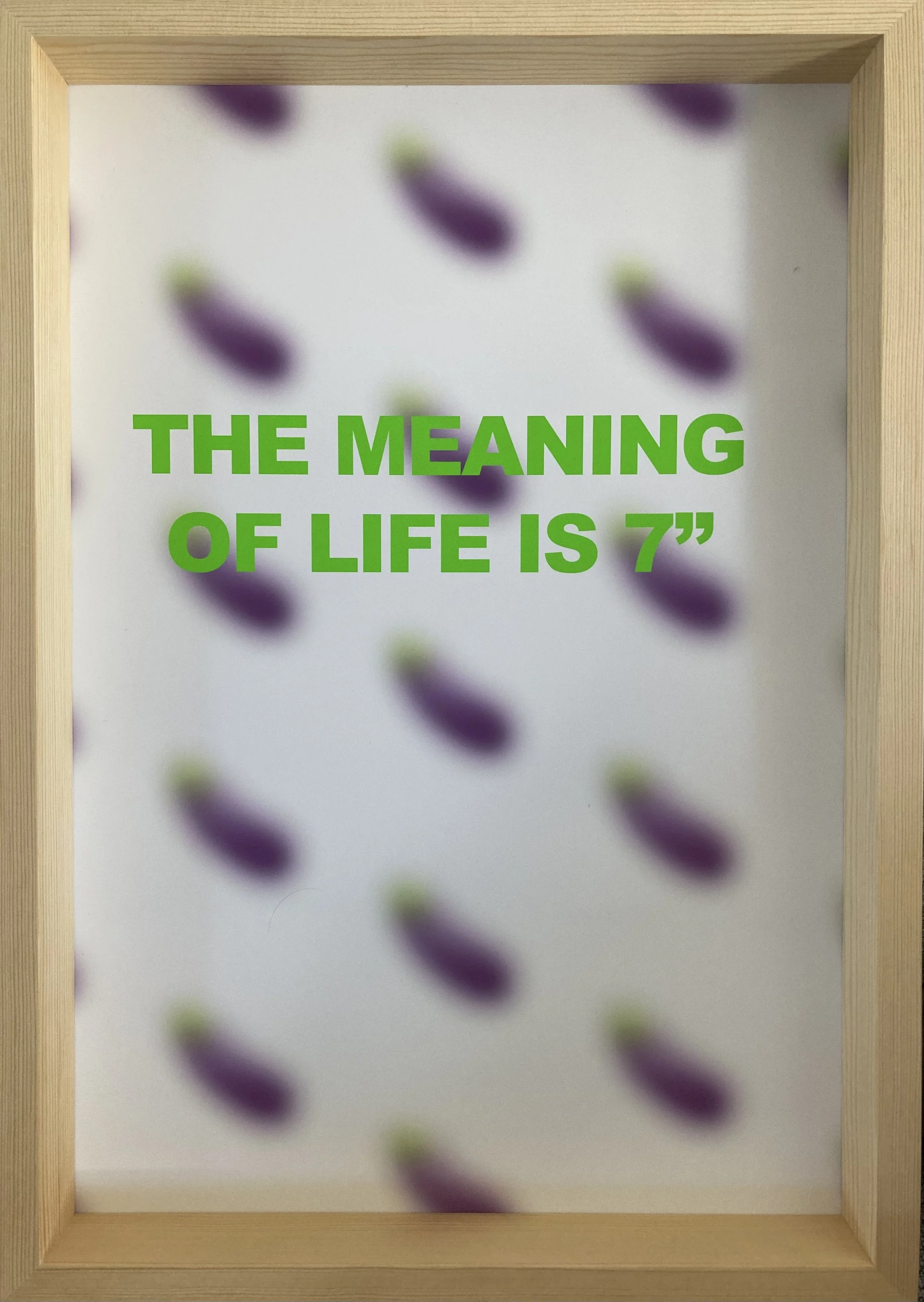 The meaning of life is 7"