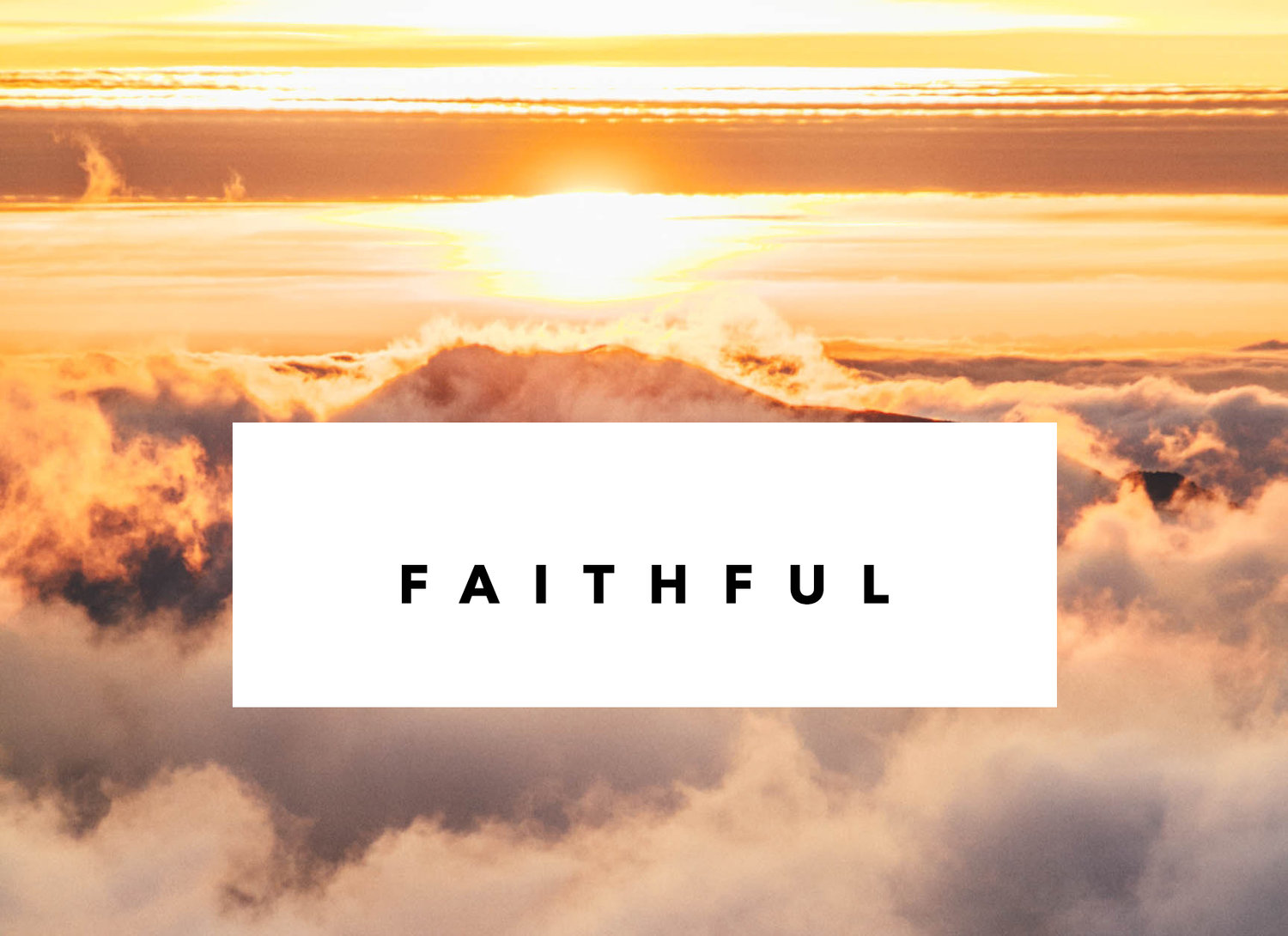 Faithful — AWAKEN CHURCH