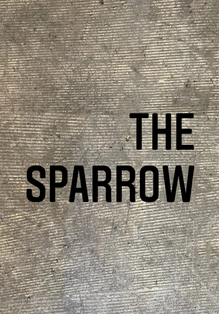 The Sparrow - 6 months