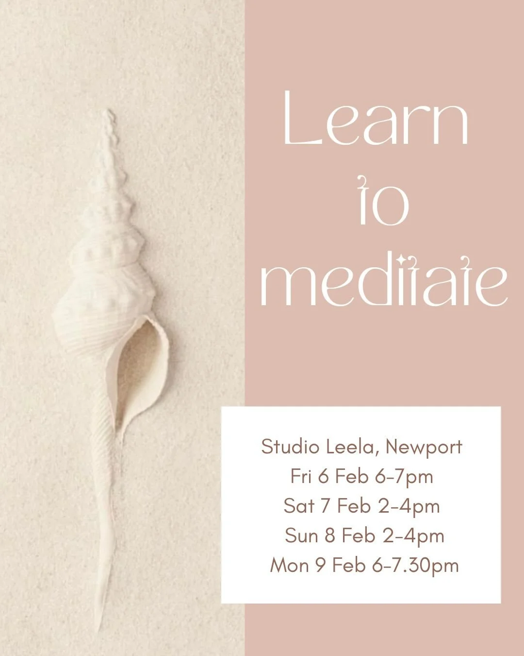 LEARN TO MEDITATE ~ NEWPORT

✨Vedic Meditation for Busy Humans✨

Session 1: Fri 6 Feb 6-7pm
Session 2: Sat 7 Feb 2-4pm
Session 3: Sun 8 Feb 2-4pm
Session 4: Mon 9 Feb 6-7.30pm

You&rsquo;ll learn a simple and effortless mental technique to cleanse de